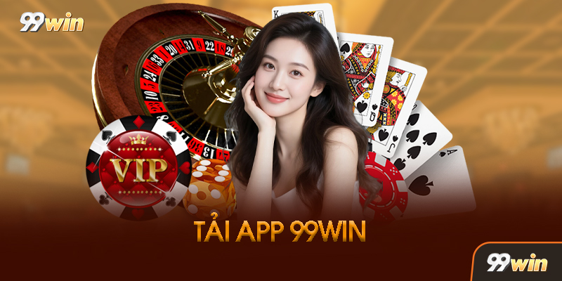 Tại Sao Nên Tải App 99Win Thay Vì Dùng Web?