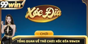 Xóc Đĩa 99win Là Gì?Xóc Đĩa 99win Là Gì?